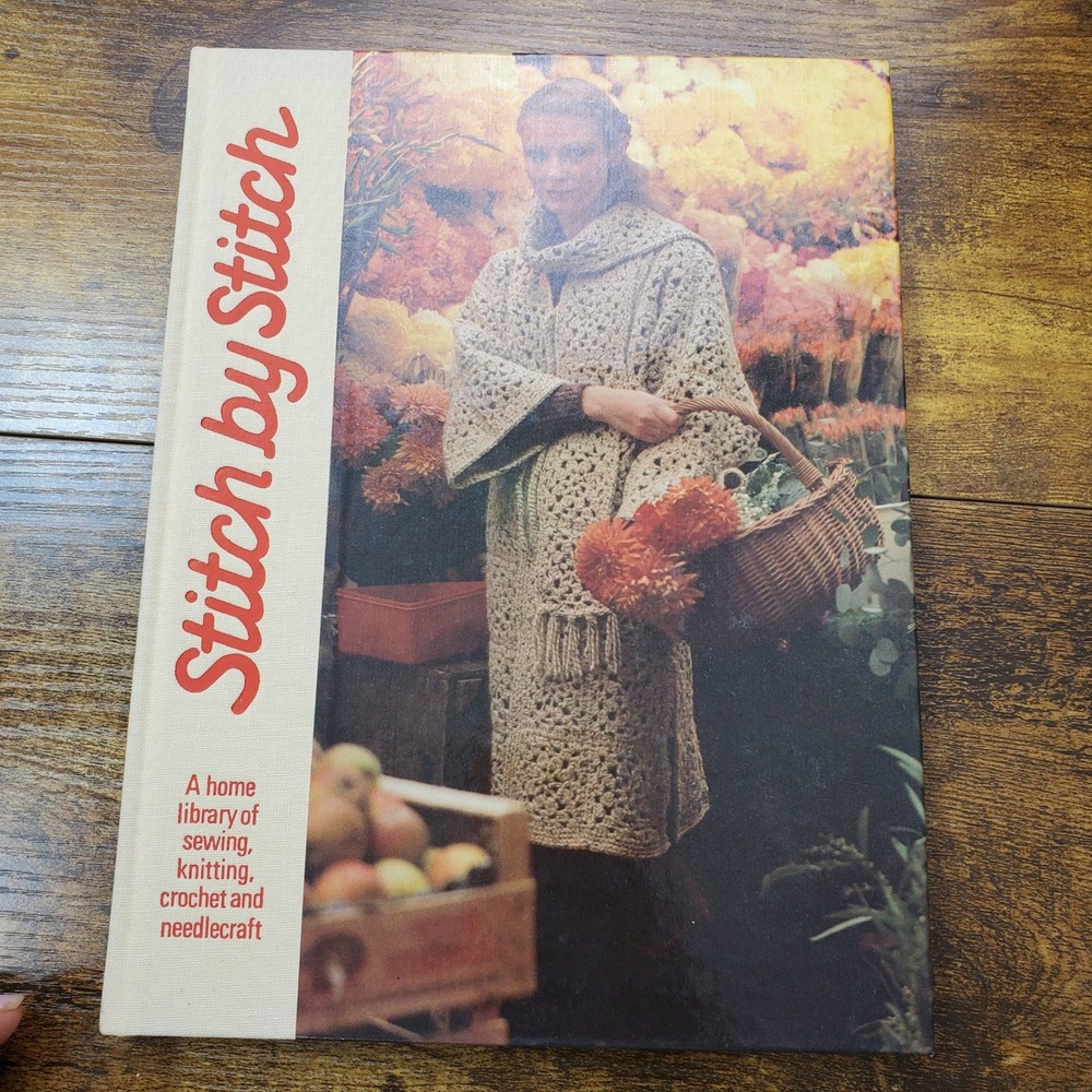 Stitch by Stitch Volume 16 Home Sewing Crochet Knitting Needlecraft Book